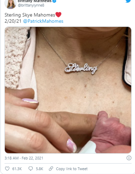 Patrick Mahomes' fiance tweeted to announce Sterling Skye arrived on saturday.